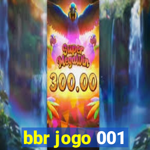 bbr jogo 001